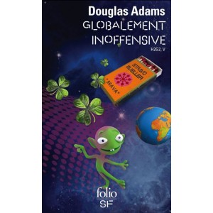 Globalement inoffensive H2G2 Douglas Adams